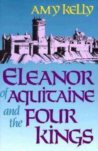 Cover image for Eleanor of Aquitaine and the Four Kings