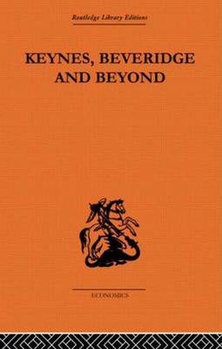 Cover image for Keynes, Beveridge and Beyond