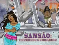 Cover image for Sansao Poderoso Guerreiro: As aventuras de Sansao