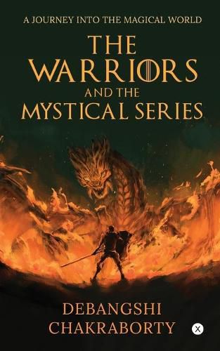 Cover image for The Warriors and the Mystical Series: A Journey Into the Magical World