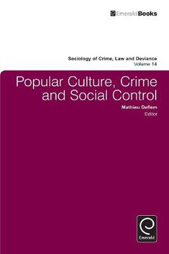 Cover image for Popular Culture, Crime and Social Control