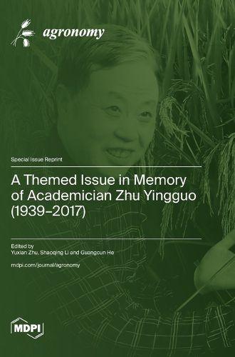 Cover image for A Themed Issue in Memory of Academician Zhu Yingguo (1939-2017)