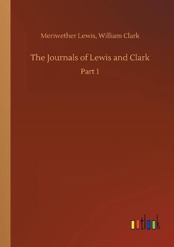 Cover image for The Journals of Lewis and Clark