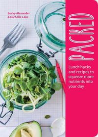 Cover image for Packed: Lunch Hacks to Squeeze More Nutrients Into Your Day