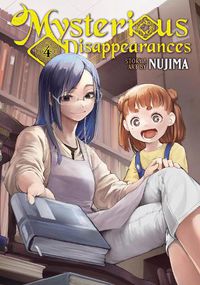 Cover image for Mysterious Disappearances Vol. 4