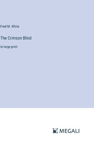 The Crimson Blind