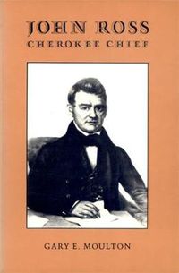 Cover image for John Ross, Cherokee Chief