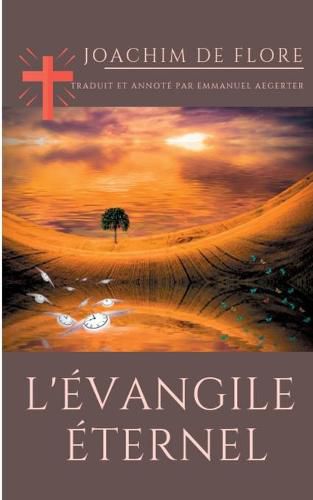 Cover image for l'Evangile eternel: Un evangile interdit en 1256 par la Papaute