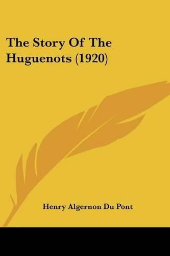 Cover image for The Story of the Huguenots (1920)