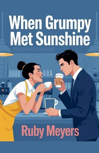 Cover image for When Grumpy Met Sunshine
