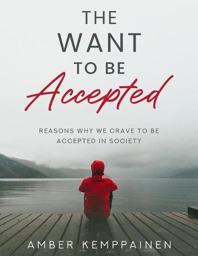 Cover image for The Want To Be Accepted