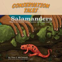 Cover image for Conservation Tales: Salamanders