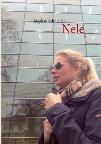 Cover image for Nele: Verkaufte Freiheit