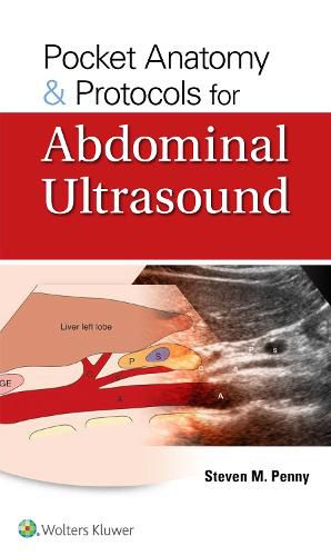 Cover image for Pocket Anatomy & Protocols for Abdominal Ultrasound