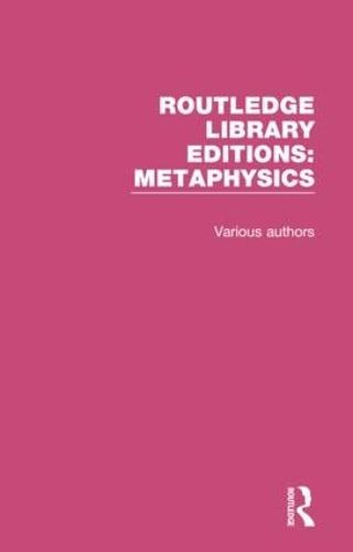 Cover image for Routledge Library Editions: Metaphysics