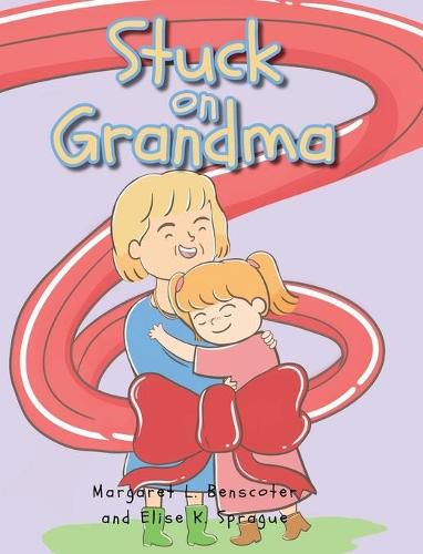 Cover image for Stuck on Grandma