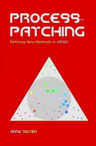Cover image for Processpatching, Defining New Methods in ARt&D