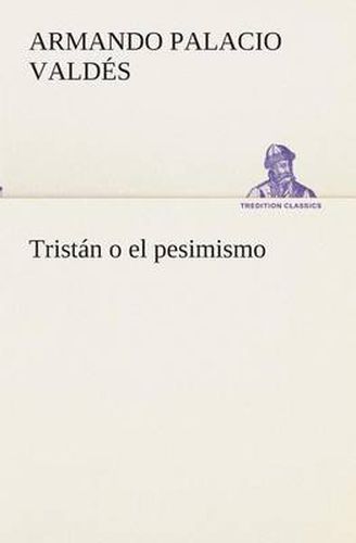 Cover image for Tristan o el pesimismo