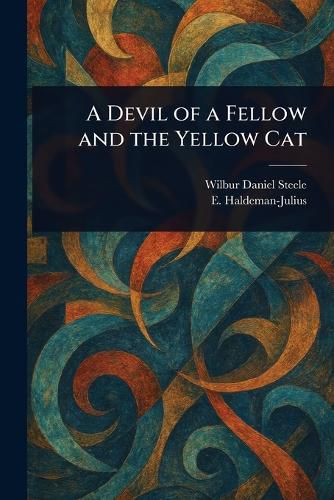 Cover image for A Devil of a Fellow and the Yellow Cat