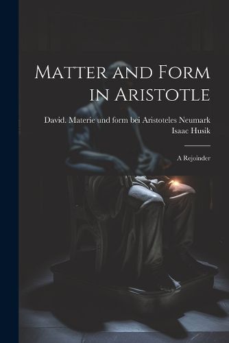 Matter and Form in Aristotle