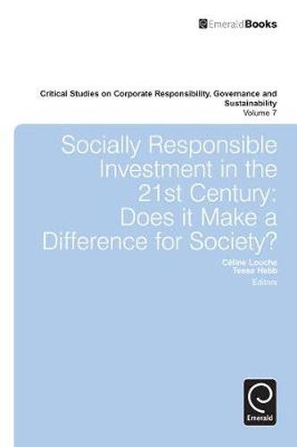 Cover image for Socially Responsible Investment in the 21st Century: Does it Make a Difference for Society?