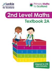 Cover image for Primary Maths for Scotland Textbook 2A: For Curriculum for Excellence Primary Maths