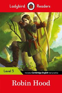 Cover image for Ladybird Readers Level 5 - Robin Hood (ELT Graded Reader)