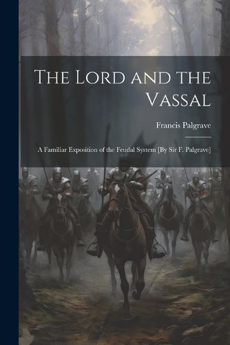 The Lord and the Vassal