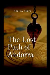 Cover image for The Lost Path of Andorra