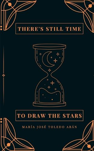 Cover image for there's still time to draw the stars