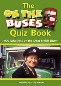 Cover image for THE On the Buses Quiz Book