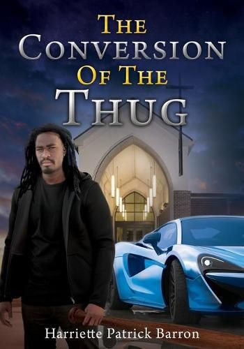Cover image for The Conversion Of The Thug