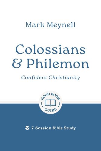Cover image for Colossians & Philemon: Confident Christianity