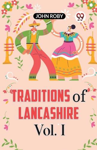 Cover image for Traditions of Lancashire Vol. 1 (Edition2023)