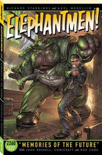 Cover image for Elephantmen 2260 Book 1: Memories of the Future
