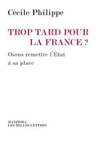 Cover image for Trop Tard Pour La France ?