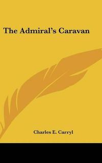 Cover image for The Admiral's Caravan