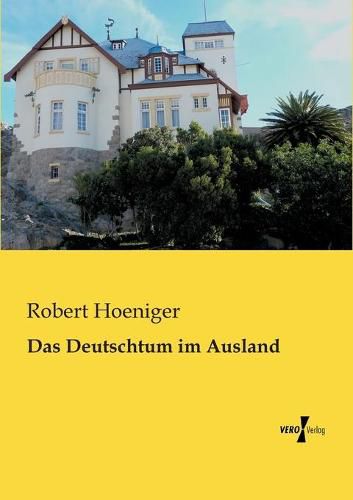 Cover image for Das Deutschtum im Ausland