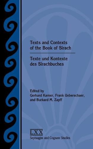 Cover image for Texts and Contexts of the Book of Sirach / Texte und Kontexte des Sirachbuches