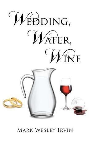 Cover image for Wedding, Water, Wine