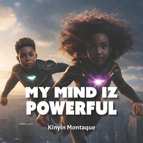 Cover image for My Mind Iz Powerful