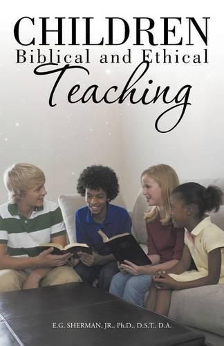 Cover image for Children: Biblical and Ethical Teaching.