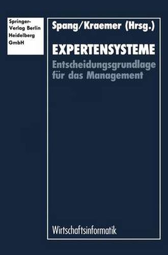 Cover image for Expertensysteme: Entscheidungsgrundlage Fur Das Management