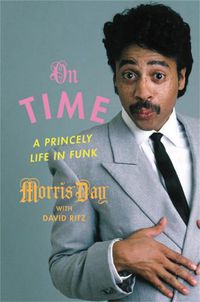 Cover image for On Time: A Princely Life in Funk