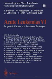 Cover image for Acute Leukemias VI: Prognostic Factors and Treatment Strategies