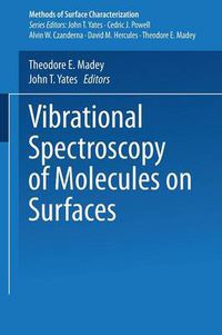 Cover image for Vibrational Spectroscopy of Molecules on Surfaces