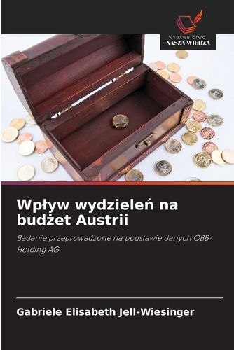 Cover image for Wplyw wydzieleń na budżet Austrii