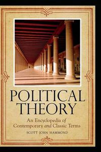 Cover image for Political Theory: An Encyclopedia of Contemporary and Classic Terms