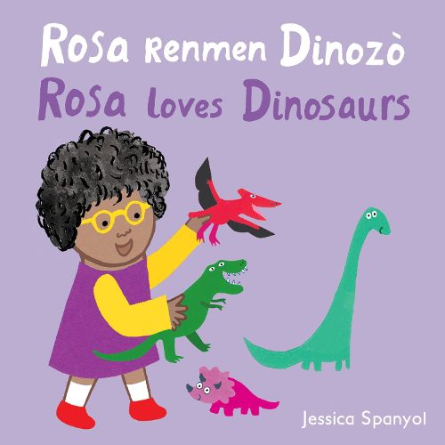 Cover image for Rosa Renmen Dinozo / Rosa loves Dinosaurs (Haitian Creole Bilingual Edition)