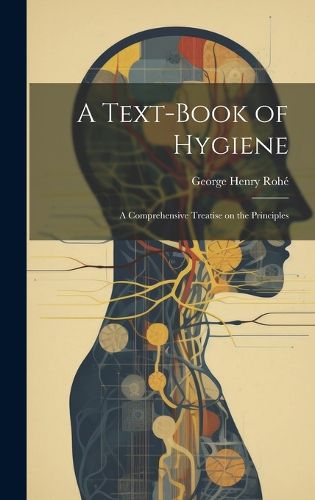 Cover image for A Text-Book of Hygiene